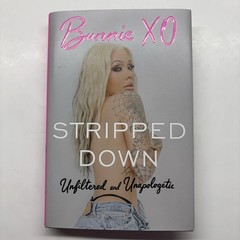 Stripped Down Unfiltered and Unapologetic Signed Autographed By Bunnie Xo HCDJ