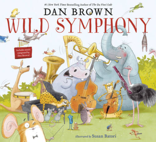 Wild Symphony – Paperback By Brown, Dan – VERY GOOD