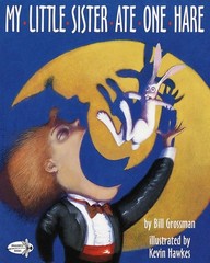 My Little Sister Ate One Hare – paperback Hawkes, Kevin|Grossman, Bill