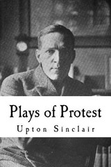 Upton Sinclair Plays of Protest (Paperback)