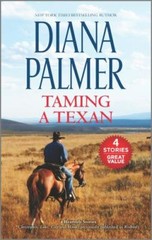 Taming a Texan – Mass Market Paperback By Palmer, Diana – VERY GOOD