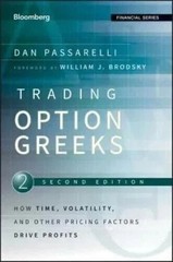 Trading Options Greeks: How Time, Volatility, and Other Pricing Factor
