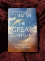 The Great Disappearance : 31 Ways to Be Rapture Ready