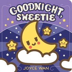 Good Night, Sweetie – board book Wan, Joyce