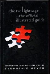 The Twilight Saga: The Official Illustrated Guide – hardcover Meyer, Stephen…