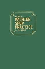 Machine Shop Practice, Vol. 2
