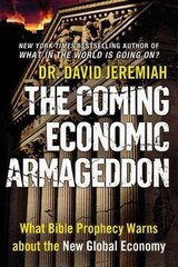 The Coming Economic Armageddon: What Bible Prop- hardcover, 0446565946, Jeremiah