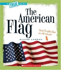 The American Flag Library Binding Elaine Landau
