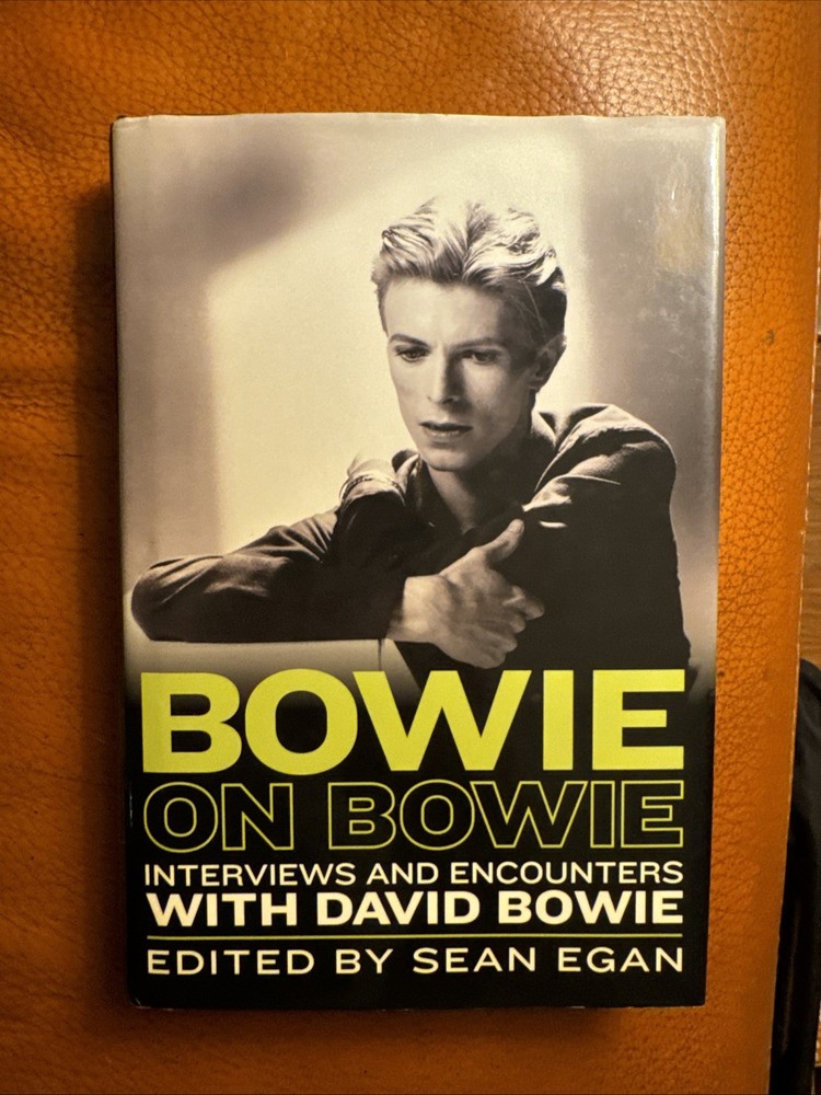 BOWIE ON BOWIE: INTERVIEWS AND ENCOUNTERS WITH DAVID BOWIE By Sean Egan