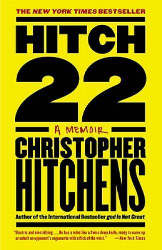 Hitch-22: A Memoir – Paperback By Hitchens, Christopher – GOOD
