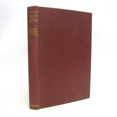 Human Values and Verities SIGNED by Henry Osborn Taylor 1928 Macmillan