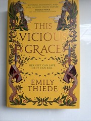 Signed Fairyloot Exclusive Edition – This Vicious Grace by Emily Thiede