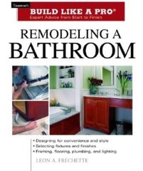 Remodeling a Bathroom (Tauntons Build Like a Pro) – Paperback – VERY GOOD