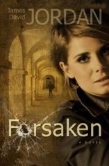 Forsaken – Paperback By Jordan, James David – GOOD