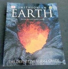“EARTH, the Definitive Visual Guide” – Smithsonian Institution – softcover
