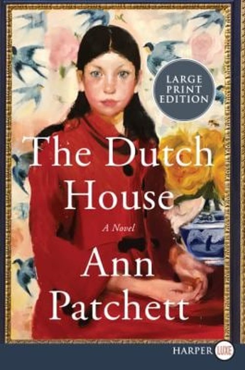 The Dutch House : A Novel Paperback Ann Patchett