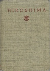 Hiroshima by John Hersey (1946 Alfred A. Knopf)