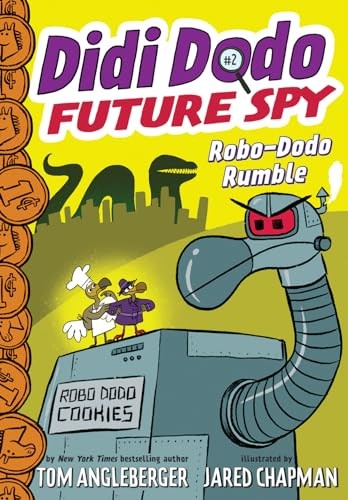 Didi Dodo, Future Spy: Robo-Dodo Ru…, Angleberger, To