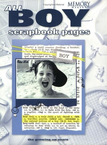 All Boy Scrapbook Pages (Memory Makers) – Paperback By Memory Makers – VERY GOOD