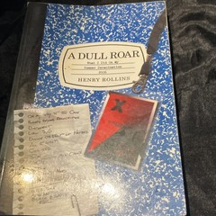 A Dull Roar by Henry Rollins, Paperback, 2.13.61, Signed, Memoir, Music, Touring