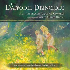 The Daffodil Principle – Edwards, Jaroldeen|Oborn, Anne Marie – Very Good – …