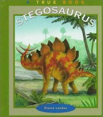 Stegosaurus (True Books: – Library Binding, by Landau Elaine – Very Good