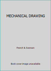 MECHANICAL DRAWING by French & Svensen