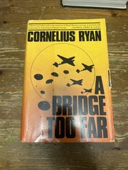 A Bridge Too Far by Cornelius Ryan (1974, Hardcover) Vintage Book Club Edition