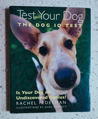 TEST YOUR DOG THE DOG IQ TEST HARDCOVER BOOK BY RACHEL FEDERMAN GENIUS?