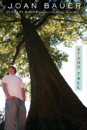 Stand Tall – Paperback By Bauer, Joan – VERY GOOD