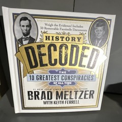 History Decoded 10 Greatest Conspiracies of All Time Meltzer HC 2010 Facsimiles