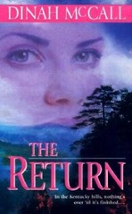The Return – Mass Market Paperback By Dinah McCall – GOOD