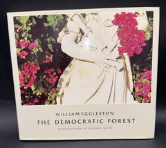 William Eggleston’s “The Democratic Forest” (1st Ed. HC; intro by Eudora Welty)