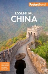 Fodor’s Essential China Paperback Fodor’s Fodor’s Travel Guides