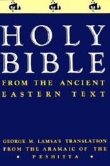 Holy Bible : From the Ancient Eastern Text by George M. Lamsa (1985, Trade…