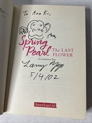 Signed: SPRING PEARL:THE LAST FLOWER Girls MANY LANDS-CHINA Laurence Yep BK501