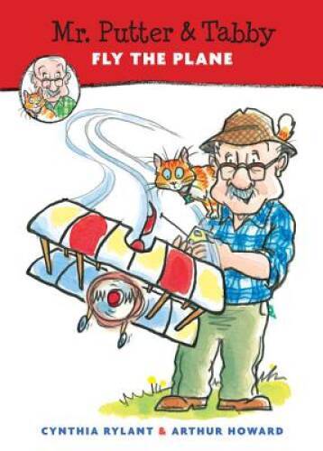 Mr. Putter & Tabby Fly the Plane – Paperback By Rylant, Cynthia – VERY GOOD