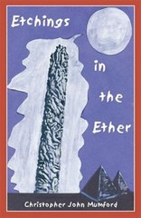 Etchings in the Ether, Paperback by Mumford, Christopher John, Brand New, Fre…