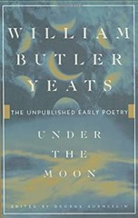 Under the Moon Hardcover W. Yeats