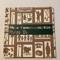 Vintage How Communication Helps Us 1964 Hardback Book Benefic Press USA