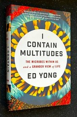 I Contain Multitudes by Ed Yong (First Printing)