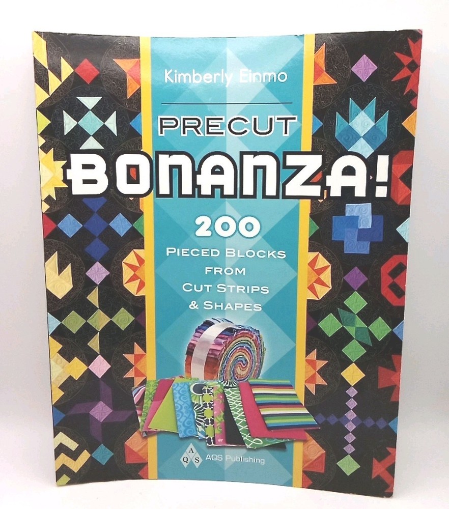Precut Bonanza! 200 Pieced Blocks from Cut Strips and Shapes Quilting Softcover