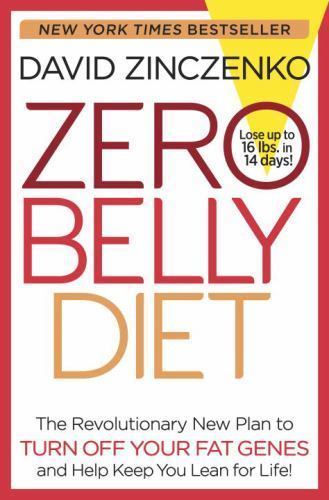Zero Belly Diet: Lose Up to 16 lbs. i- hardcover, David Zinczenko, 9780345547958