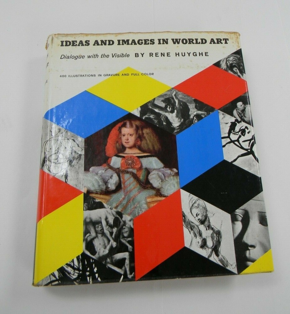 Ideas And Images In World Art. Dialogue with the Visible. 1st Edition 1959