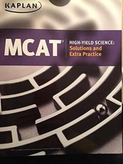 Kaplan MCAT High-Yield Science: Solutions – Paperback, by Kaplan – Very Good j