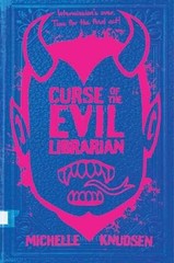 Curse of the Evil Librarian – Hardcover, by Knudsen Michelle – Very Good u