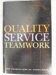 Quality, Service, Teamwork : The Foundations of Excellence (Successories – GOOD