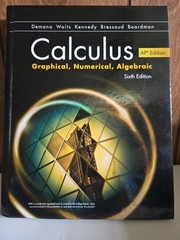 AP Calculus : Graphical, Numerical, Algebraic (Pearson) 6th Edition