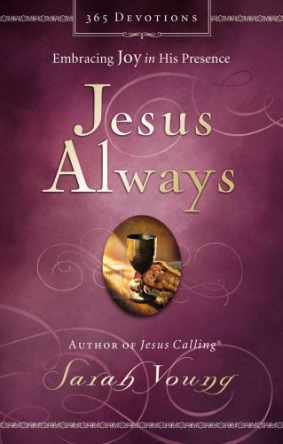 Jesus Always, Padded Hardcover, with Scripture References : Embracing Joy in…