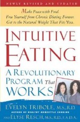 Intuitive Eating: A Revolutionary Program That Works – Paperback – GOOD